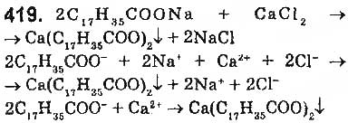 Завдання № 419 - § 34. Вищі карбонові кислоти. Мило - ГДЗ Хімія 9 клас О.В. Григорович 2017
