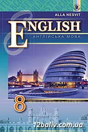ГДЗ Англійська мова 8 клас Несвіт 2016 - 8 рік навчання, нова програма