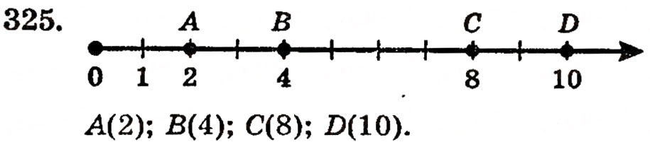 Завдання № 325 - § 7. Координатні промені і шкали - ГДЗ Математика 5 клас Г.П. Бевз, В.Г. Бевз 2005
