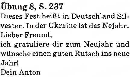 Завдання № стр237впр8 - Lektion 9. Feste und Traditionen - ГДЗ Німецька мова 5 клас Л.В. Горбач, Г.Ю. Трінька 2013