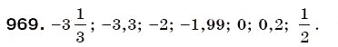Завдання № 969 - § 29. Порівняння раціональних чисел - ГДЗ Математика 6 клас Г.П. Бевз, В.Г. Бевз 2006