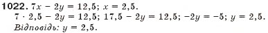 Завдання № 1022 - § 25. Графік лінійного рівняння з двома змінними - ГДЗ Алгебра 7 клас Г.П. Бевз, В.Г. Бевз 2007