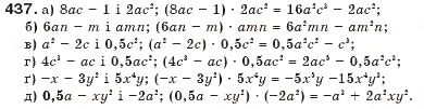 Завдання № 437 - § 12. Множення многочлена на одночлен - ГДЗ Алгебра 7 клас Г.П. Бевз, В.Г. Бевз 2007