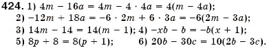 Завдання № 424 - § 13. Розкладання многочленів на множники способом винесення спільного множника за дужки (Уроки 31-33) - ГДЗ Алгебра 7 клас О.С. Істер 2007